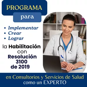 Imagen de portada para Curso online Domina Habilitación - Resolución 3100 de 2019 para Implementar en Servicios de Salud y Consultorios en Colombia