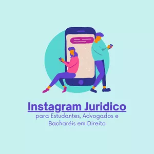 Imagem de capa para o Curso online Instagram Jurídico para Estudantes, Advogados e Bacharéis em Direito