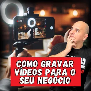 Imagem de capa para o Curso online Como Gravar Vídeos para o Seu Negócio