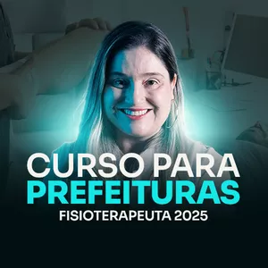 Imagem de capa para o Curso online Curso para Concursos de Prefeitura - Fisioterapeuta (2025)