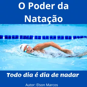 Imagem de capa para o Ebook O PODER DA NATAÇÃO 