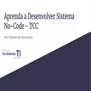Imagem principal do produto Aprenda a Desenvolver Sistema No-Code - TCC