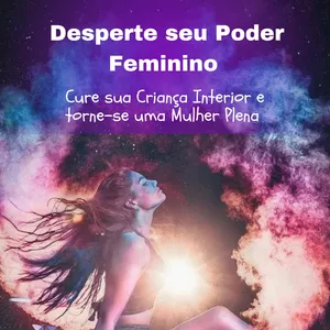 Imagem de capa para o Curso online Desperte seu Poder Feminino