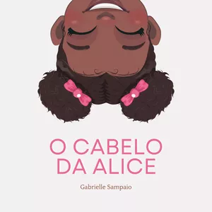 Imagem de capa para o Ebook O CABELO DA ALICE
