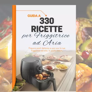 Cover image for Ebook 330 ricette per friggitrice ad aria