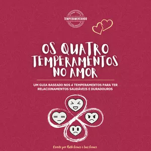 Imagem de capa para o Ebook Os 4 Temperamentos no Amor 