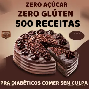 Imagem de capa para o Ebook ZERO AÇÚCAR ZERO GLÚTEN RECEITAS PARA DIABÉTICOS