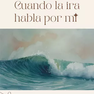Imagen de portada para Ebook Cuando la ira habla por mí: entrando en la raíz