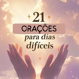 Imagem de capa para o Ebook 21 Orações Para Dias Difíceis 