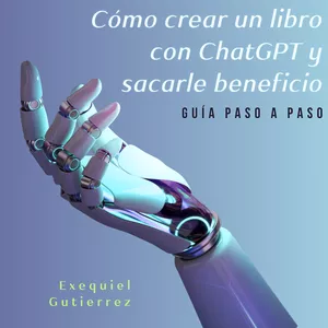 Imagen de portada para Ebook Cómo crear un libro con ChatGPT y sacar beneficio del mismo (Guía paso a paso)