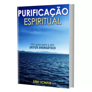 Imagem de capa para o Ebook PURIFICAÇÃO ESPIRITUAL - UM GUIA PARA SEU DETOX ENERGÉTICO