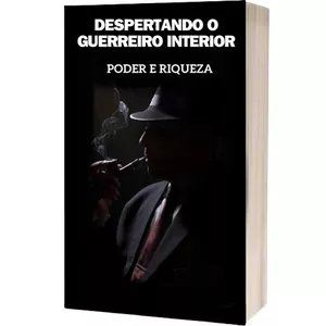 Imagem de capa para o Ebook Despertando o Guerreiro Interior