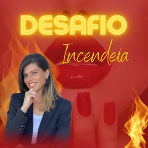 Imagem de capa para o Evento online DESAFIO INCENDEIA - Resgate o seu Relacionamento em 21 dias.
