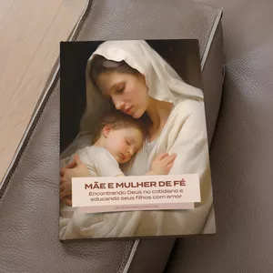 Imagem de capa para o Ebook Mãe e Mulher de Fé