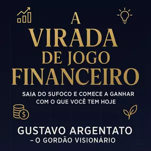 Imagem de capa para o Ebook A Virada de Jogo Financeiro 