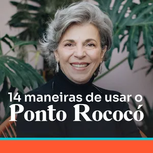 Imagem de capa para o Curso online 14 maneiras de usar o Ponto Rococó