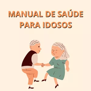 Imagem de capa para o Ebook MANUAL DE SAÚDE PARA IDOSOS