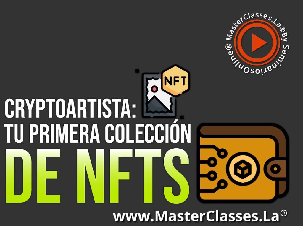 Cryptoartista Tu Primera Colección de NFTs