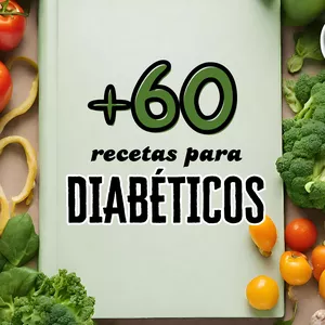 Imagen de portada para Ebook +60 RECETAS PARA DIABÉTICOS