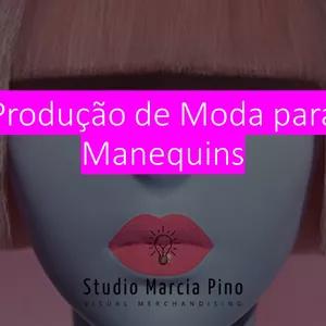 Imagem de PRODUÇÃO DE MODA PARA MANEQUINS  criado por mahpino na hotmart