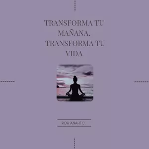 Imagen de portada para Ebook Transforma Tu Mañana, Transforma Tu Vida 
