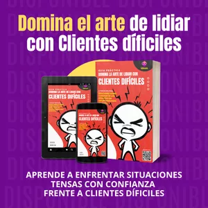 Imagen de portada para Ebook DOMINA EL ARTE DE LIDIAR CON CLIENTES DIFÍCILES