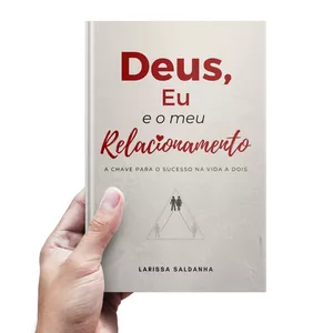 Imagem de capa para o Ebook E-book - Deus, eu e o meu Relacionamento