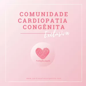 Imagem principal do produto COMUNIDADE CARDIOPATIA CONGÊNITA + Workshop NUTRIÇÃO para CARDIOPATAS