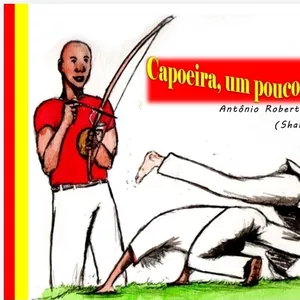 Imagem de capa para o Ebook Capoeira, um pouco da sua origem.