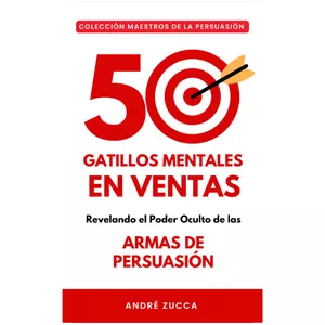 Imagen de portada para Ebook 50 Gatillos Mentales en Ventas - Revelando el Poder Oculto de las Armas de Persuasión