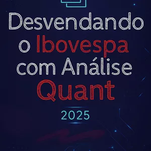 Imagem de capa para o Curso online Desvendando o Ibovespa - Análise Quant