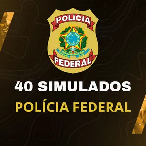 Imagem de capa para o Curso online 40 SIMULADOS PF