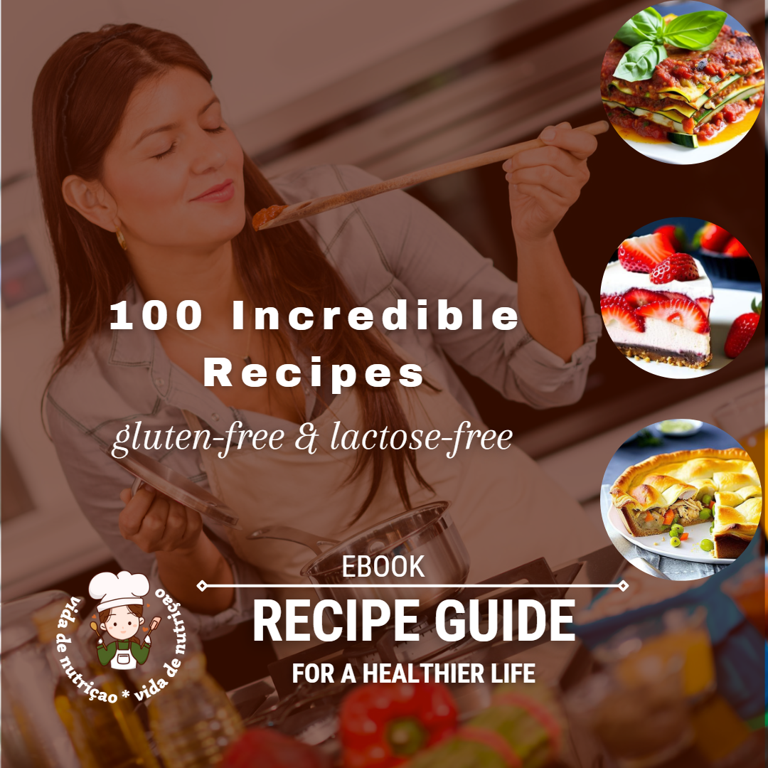 Ebook - Practical Guide to 100 Gluten-Free and Lactose-Free Recipes