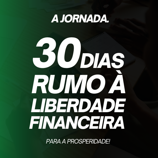 Imagem do curso A Jornada Rumo à Liberdade Financeira - 30 Dias Para à Prosperidade