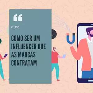 Imagem de capa para o Curso online Como ser uma influencer que as marcas contratam
