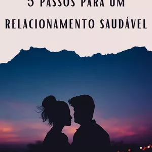 Imagem de capa para o Ebook 5 passos para um relacionamento saudável