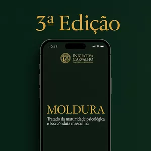Imagem de capa para o Ebook E-book MOLDURA - Tratado da Maturidade Psicológica e Boa Conduta Masculina 3ª EDIÇÃO 