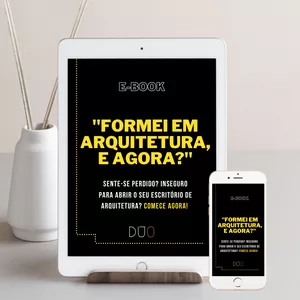 Imagem de capa para o Ebook Formei em ARQUITETURA, e agora?