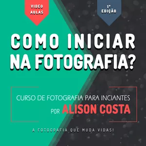 Imagem do curso CURSO DE FOTOGRAFIA PARA INICIANTES 