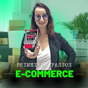 Imagem de capa para o Curso online E-commerce: Primeiros Passos