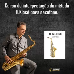 Imagem principal do produto Curso de Interpretação do Método H.Klosé pára Saxofone