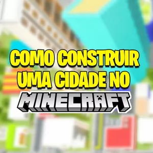 Como construir uma Cidade no Minecraft