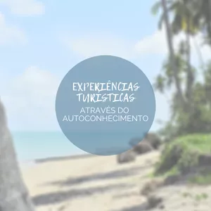 Imagem de capa para o Curso online Experiências Turísticas através do Autoconhecimento