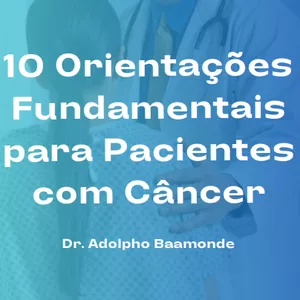 Imagem de capa para o Ebook Orientações Fundamentais para Pacientes com Câncer