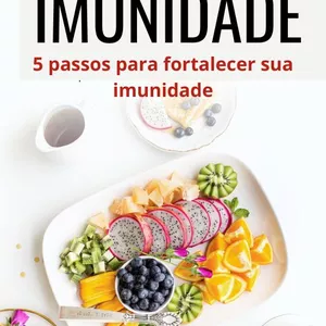 Imagem de capa para o Ebook Aumente sua Imunidade - 5 Passos para sua Saúde