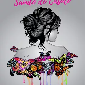 Imagem de capa para o Ebook Saindo do casulo: a descoberta de si mesma