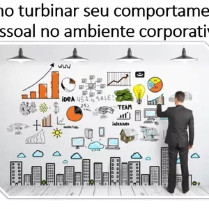 Imagem de capa para o Ebook Guia de como turbinar sei  comportamento pessoal no ambiente corporativo