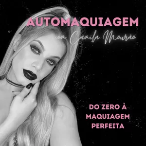 Imagem principal do produto Automaquiagem - By Camila Mourão