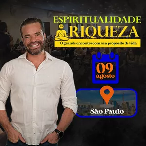 Imagem de capa para o Evento presencial São Paulo Evento Presencial: Espiritualidade e Riqueza