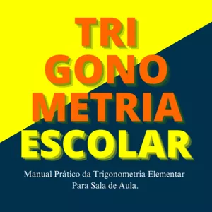 Imagem de capa para o Ebook TRIGONOMETRIA ESCOLAR